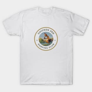 chicken joe surfing T-Shirt